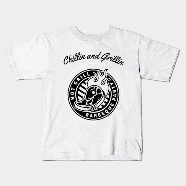 Chillin and Grillin, Barbecue Party Time Kids T-Shirt by DiMarksales